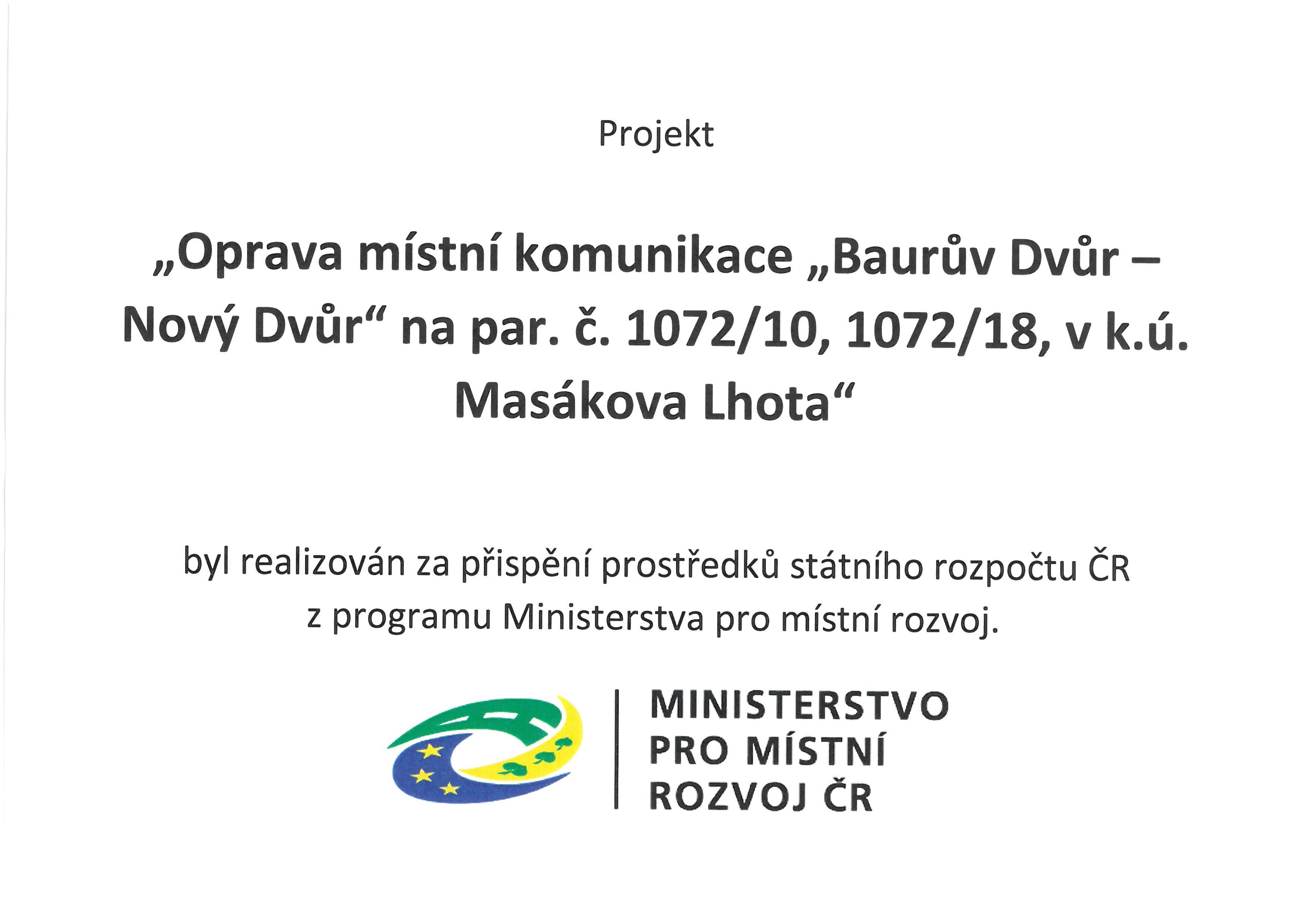 Publicita projektu "oprava MK Baurův Dvůr"